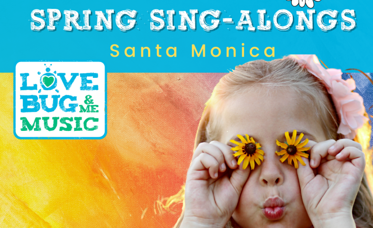 SPRING SING-ALONG: Santa Monica – March 24, 2024